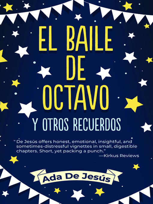 Cover image for El baile de octavo y otros recuerdos / The Eighth Grade Dance and Other Memories
